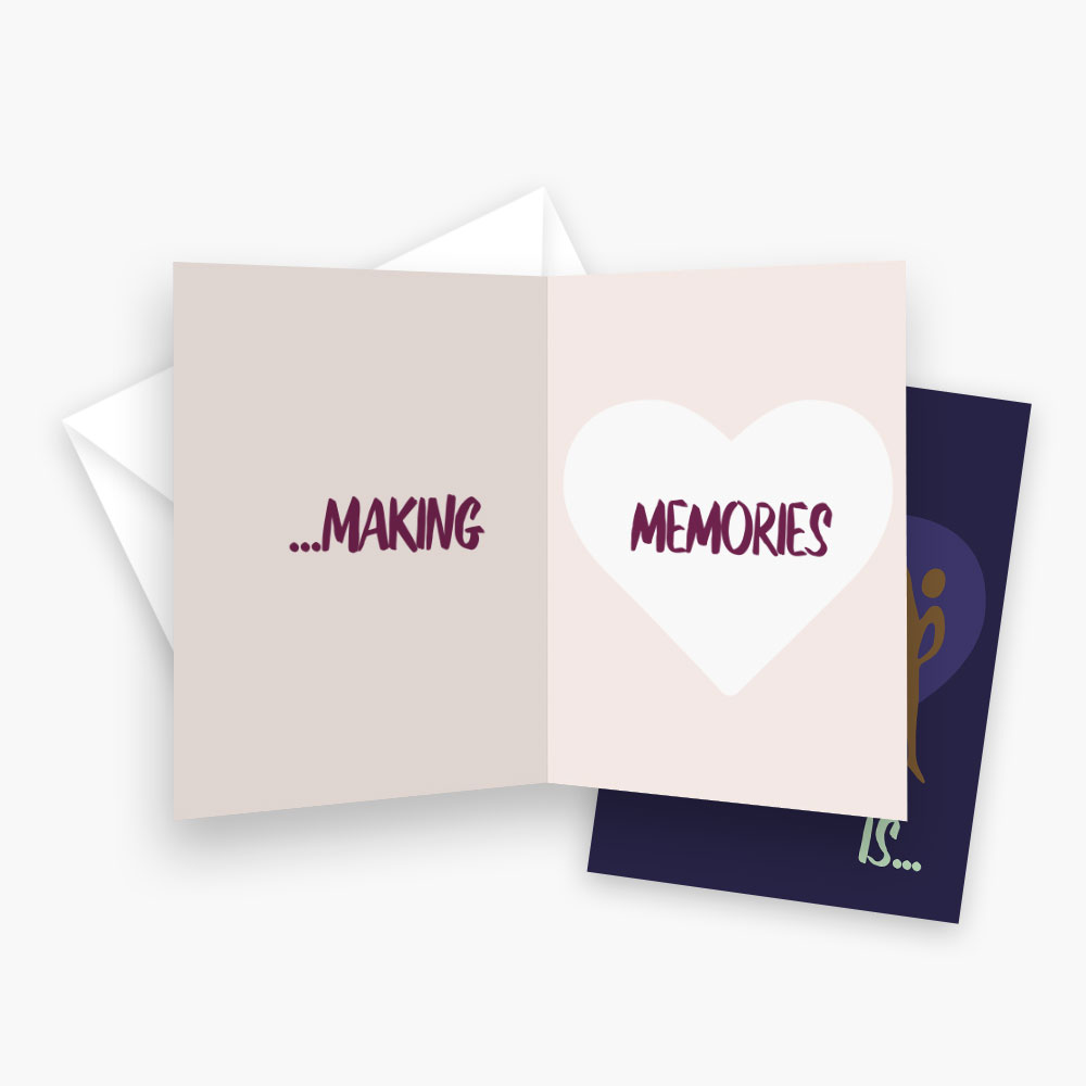 Family is… making memories – greeting card
