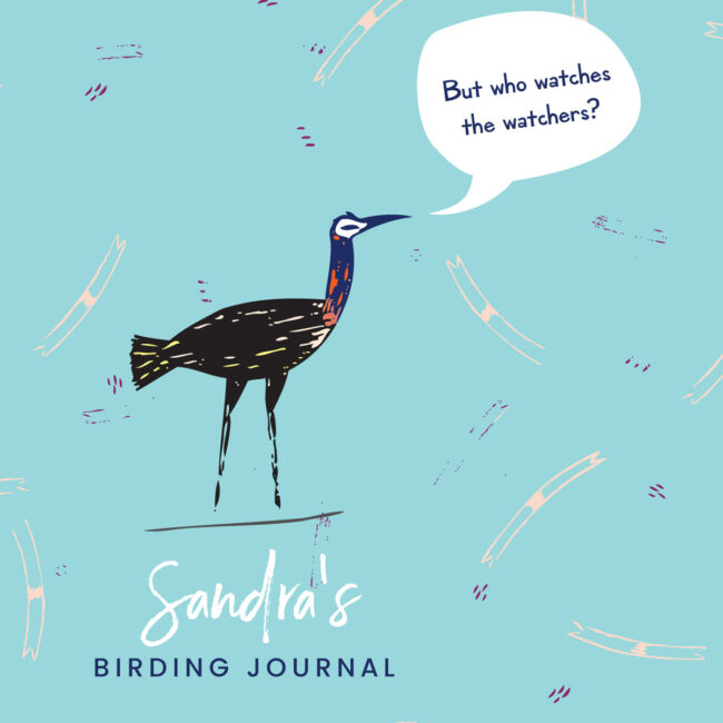 Personalized Birding Journal – But who watches the watchers?